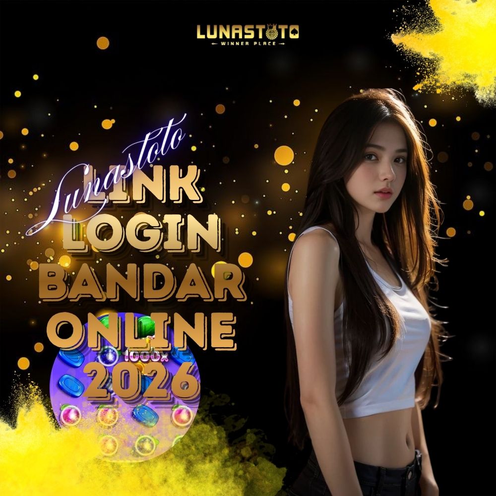 LUNASTOTO | Link Alternatif Resmi Login Game Online Lengkap, Aman, dan Anti Ribet 2026 image 1